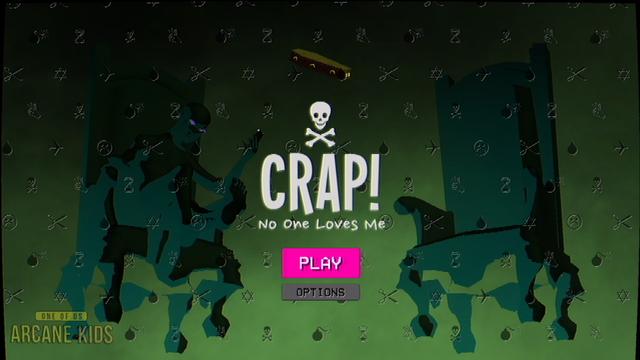 Crap! No One Loves Me's background