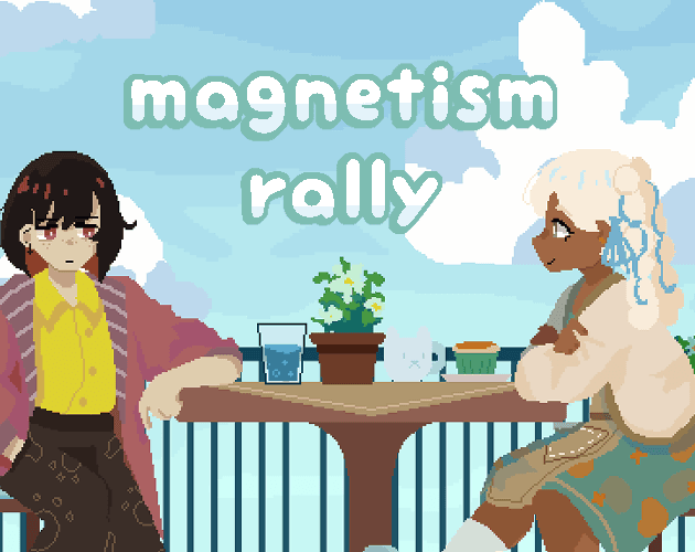 Magnetism Rally's background